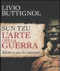 Sun Tzu<br>Larte Della Guerra<br>Riletto A Uso Dei Manager
