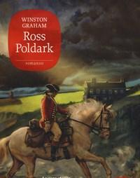 Ross Poldark<br>La Saga Di Poldark<br>Vol<br>1