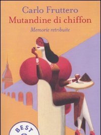 Mutandine Di Chiffon<br>Memorie Retribuite