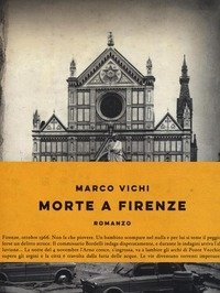 Morte A Firenze<br>Un"indagine Del Commissario Bordelli