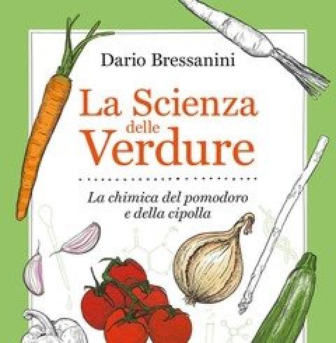 La Scienza Delle Verdure<br>La Chimica Del Pomodoro E Della Cipolla