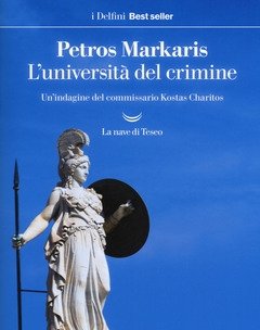 L" Università Del Crimine<br>Un"indagine Del Commissario Kostas Charitos