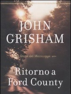 Ritorno A Ford County<br>Storie Del Mississippi