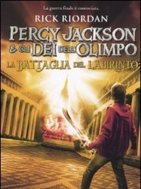 La Battaglia Del Labirinto<br>Percy Jackson E Gli Dei Dell"Olimpo