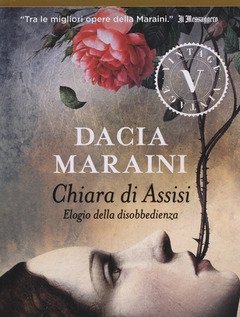 Chiara Di Assisi<br>Elogio Della Disobbedienza