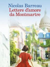 Lettere Damore Da Montmartre