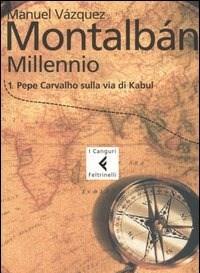 Millennio<br>Vol<br>1 Pepe Carvalho Sulla Via Di Kabul.