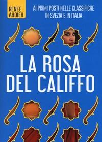 La Rosa Del Califfo