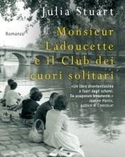 Monsieur Ladoucette E Il Club Dei Cuori Solitari
