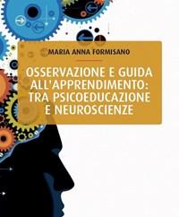 Osservazione E Guida Allapprendimento Tra Psicoeducazione E Neuroscienze