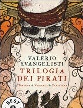 Trilogia Dei Pirati: Tortuga-Veracruz-Cartagena