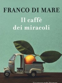 Il Caffè Dei Miracoli