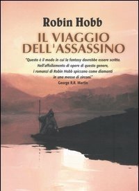 Il Viaggio Dell"assassino<br>Trilogia Dei Lungavista<br>Vol<br>3