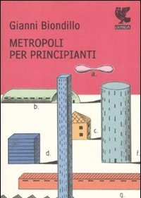 Metropoli Per Principianti