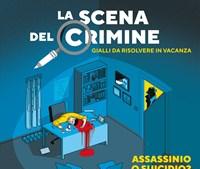 La Scena Del Crimine<br>Gialli Da Risolvere In Vacanza<br>Vol<br>1