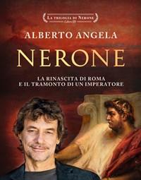 Nerone<br>La Rinascita Di Roma E Il Tramonto Di Un Imperatore<br>La Trilogia Di Nerone<br>Vol<br>3