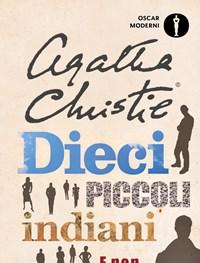 Dieci Piccoli Indiani<br>E Non Rimase Nessuno