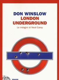 London Underground<br>Le Indagini Di Neal Carey