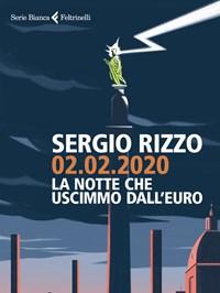 02.02.2020<br>La Notte Che Uscimmo Dalleuro