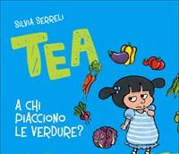 A Chi Piacciono Le Verdure? Tea