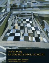 La Novella Degli Scacchi<br>Testo Tedesco A Fronte