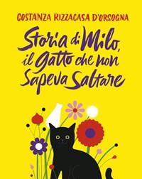 Storia Di Milo, Il Gatto Che Non Sapeva Saltare