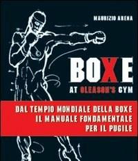 Boxe At Gleasons Gym<br>Tecniche Di Base Del Pugilato