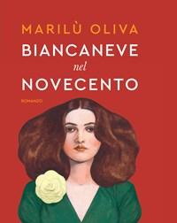 Biancaneve Nel Novecento