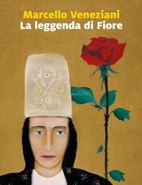 La Leggenda Di Fiore