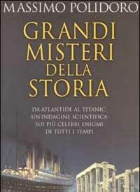 Grandi Misteri Della Storia