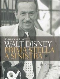 Walt Disney<br>Prima Stella A Sinistra