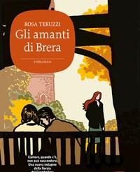 Gli Amanti Di Brera<br>I Delitti Del Casello<br>Vol<br>7