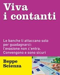 Viva I Contanti<br>Le Banche Li Attaccano Solo Per Guadagnarci Levasione Non Centra<br>Convengono E Sono Sicuri