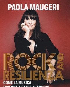 Rock And Resilienza<br>Come La Musica Insegna A Stare Al Mondo<br>Copia Autografata