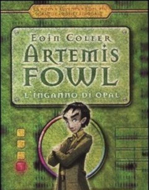 L" Inganno Di Opal<br>Artemis Fowl