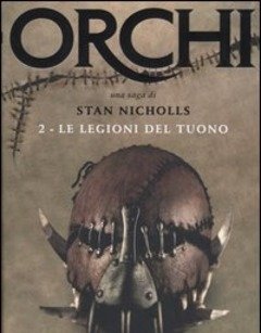 Le Legioni Del Tuono<br>Orchi<br>Vol<br>2