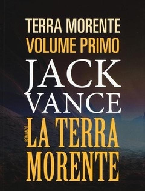 La Terra Morente<br>Vol<br>1