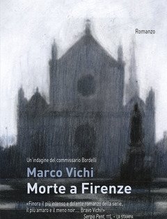 Morte A Firenze<br>Un"indagine Del Commissario Bordelli