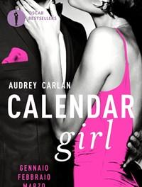 Calendar Girl<br>Gennaio, Febbraio, Marzo