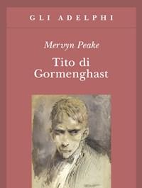 Tito Di Gormenghast