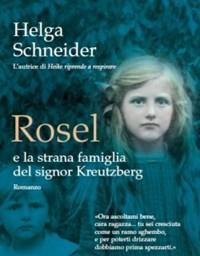 Rosel E La Strana Famiglia Del Signor Kreutzberg