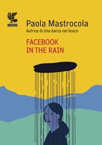 Facebook In The Rain