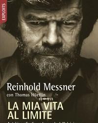 La Mia Vita Al Limite<br>Conversazioni Autobiografiche Con Thomas Hüetlin