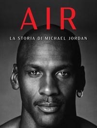 Air<br>La Storia Di Michael Jordan