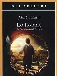 Lo Hobbit O La Riconquista Del Tesoro