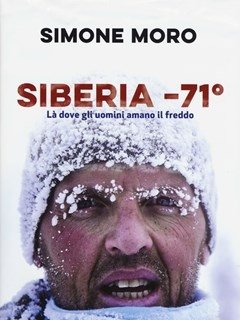 Siberia -71°<br>Là Dove Gli Uomini Amano Il Freddo