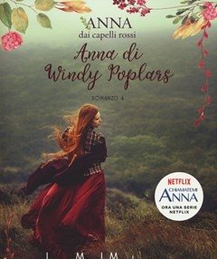 Anna Di Windy Poplars<br>Anna Dai Capelli Rossi<br>Vol<br>4
